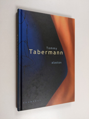 Tommy Tabermann : Alaston