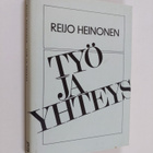 Reijo E. Heinonen : Työ ja yhteys : Suomen kirkon pappisl... - pikkukuva 1