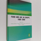 Peter Scholliers ym. : Food and Age in Europe, 1800-2000 - pikkukuva 1