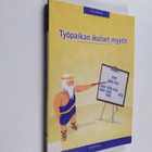 Vesa Paavola : Työpaikan ikuiset myytit - pikkukuva 1