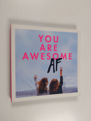 Pop Press : You Are Awesome AF