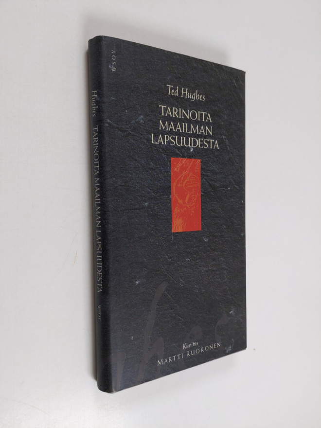 Ted Hughes : Tarinoita maailman lapsuudesta