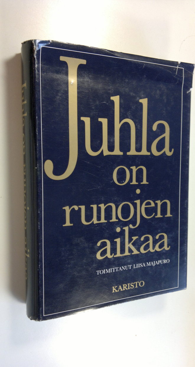 Liisa (toim.) Majapuro : Juhla on runojen aikaa