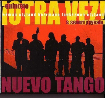 cd, Quinteto Otra Vez & Severi Pyysalo: Nuevo Tango [jazz]