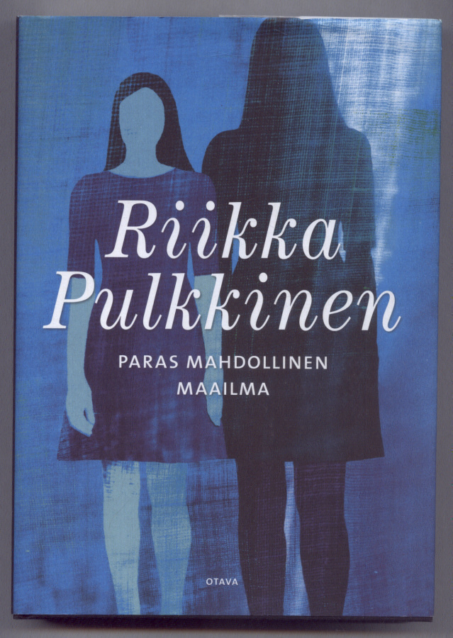 Riikka Pulkkinen: Paras mahdollinen maailma