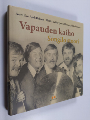 Vapauden kaiho : Songilo stoori