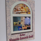 Maija-Riitta (toim.) Riuttamäki : Asu hyvin : sisusta kau... - pikkukuva 1
