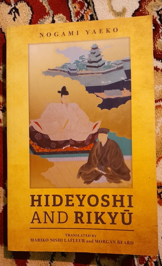 Nogami Yaeko - Hideyoshi and Rikyu (Paperback)