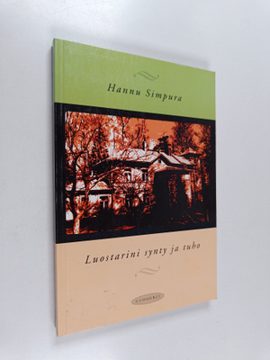 Hannu Simpura : Luostarini synty ja tuho