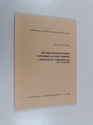 Matematiikanopetuksen tutkiminen ja kehittäminen : Hämeen...