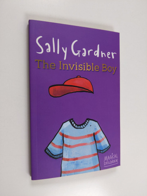 Sally Gardner : The Invisible Boy