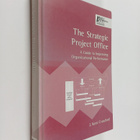 J. Kent Crawford : The strategic project office : a guide... - pikkukuva 1
