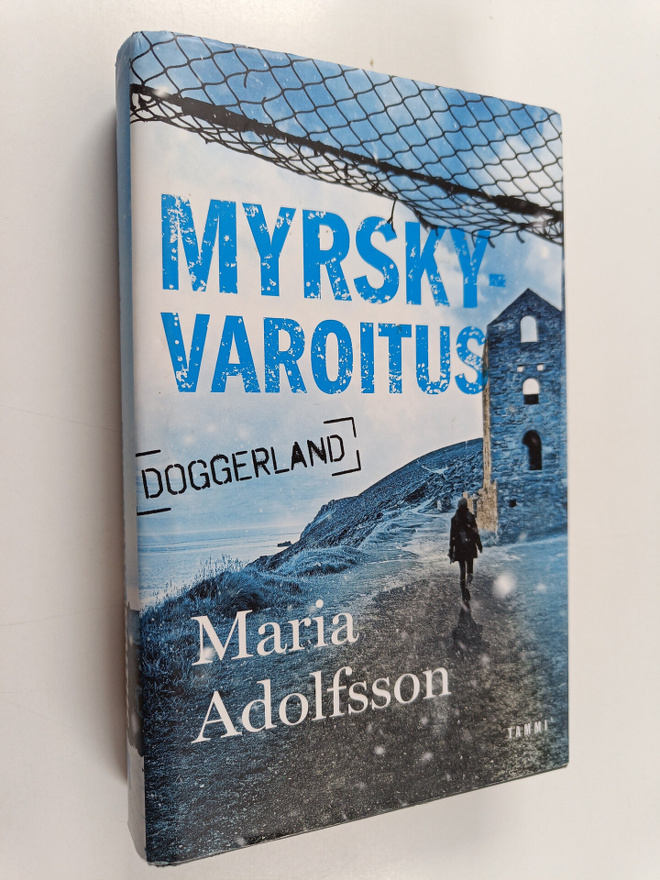 Maria Adolfsson : Myrskyvaroitus