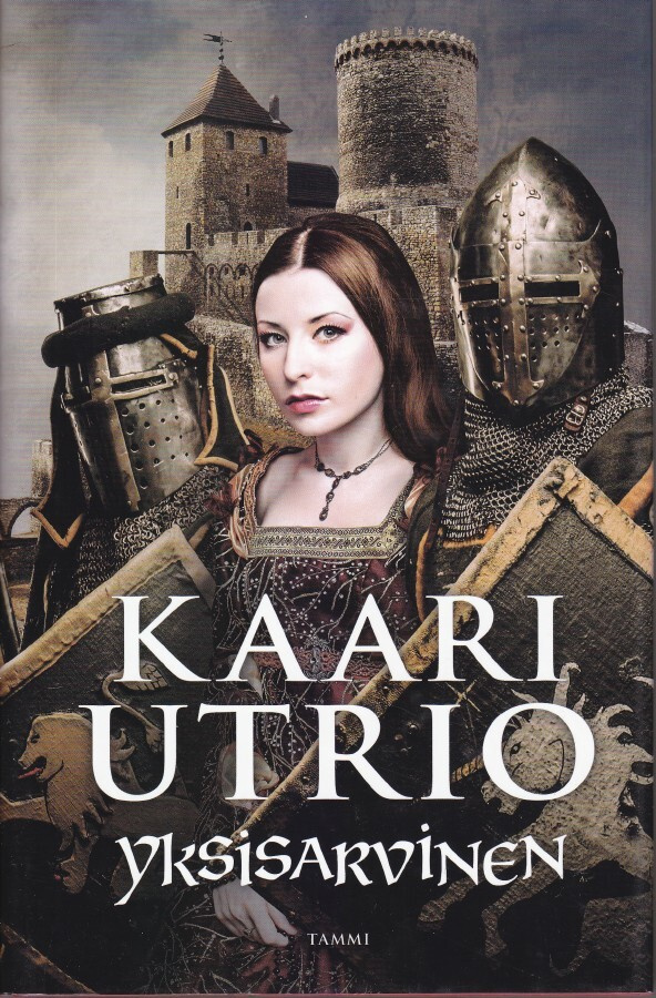 Kaari Utrio: Yksisarvinen (sid. Tammi 2014)