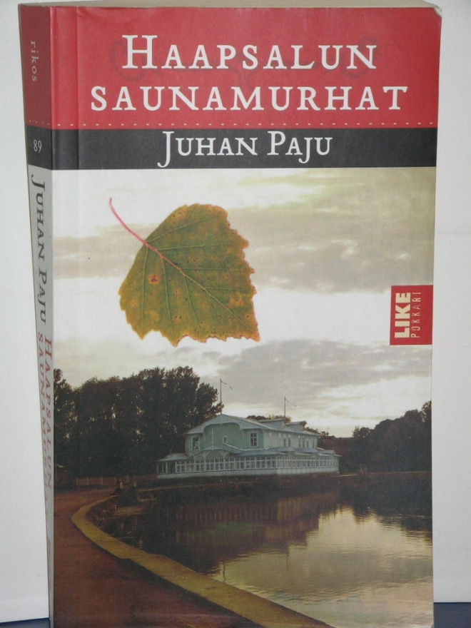 Juhan Paju : HAAPSALUN SAUNAMURHAT