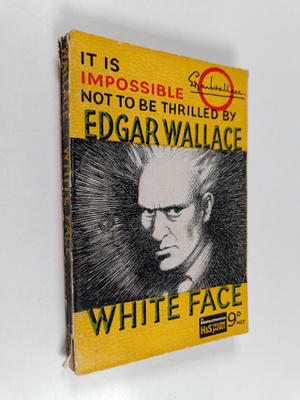 Edgar Wallace : white face