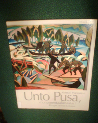 Wessman : UNTO PUSA MONUMENTAALIMAALARI (1 p. 1997) Sis.pk:t