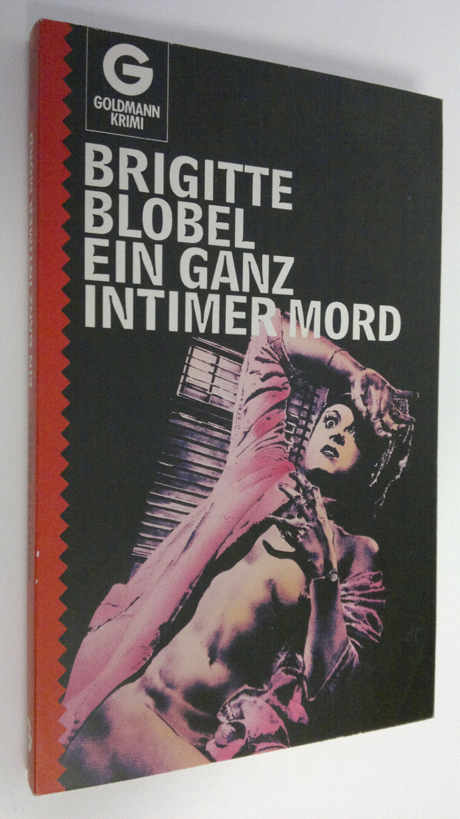 Brigitte Blobel : Ein ganz intimer Mord Kriminalroman