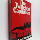 Michael Harrington : The twilight of capitalism - pikkukuva 1