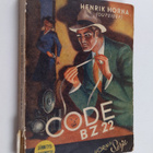 Henrik Horna : Code B.Z. 22 : jännitysnovelleja - pikkukuva 1