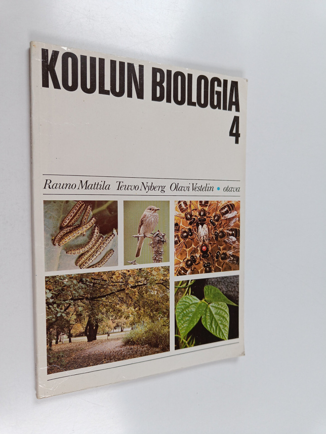 Koulun biologia 4 : neljättä kouluvuotta varten