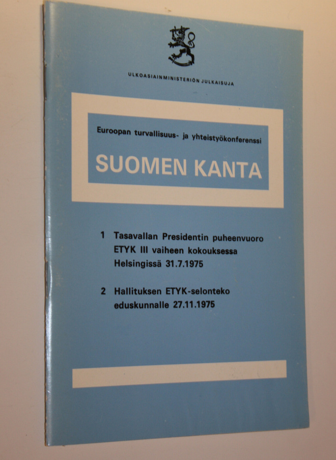 Euroopan turvallisuus- ja yhteistyökonferenssi : Suomen k...