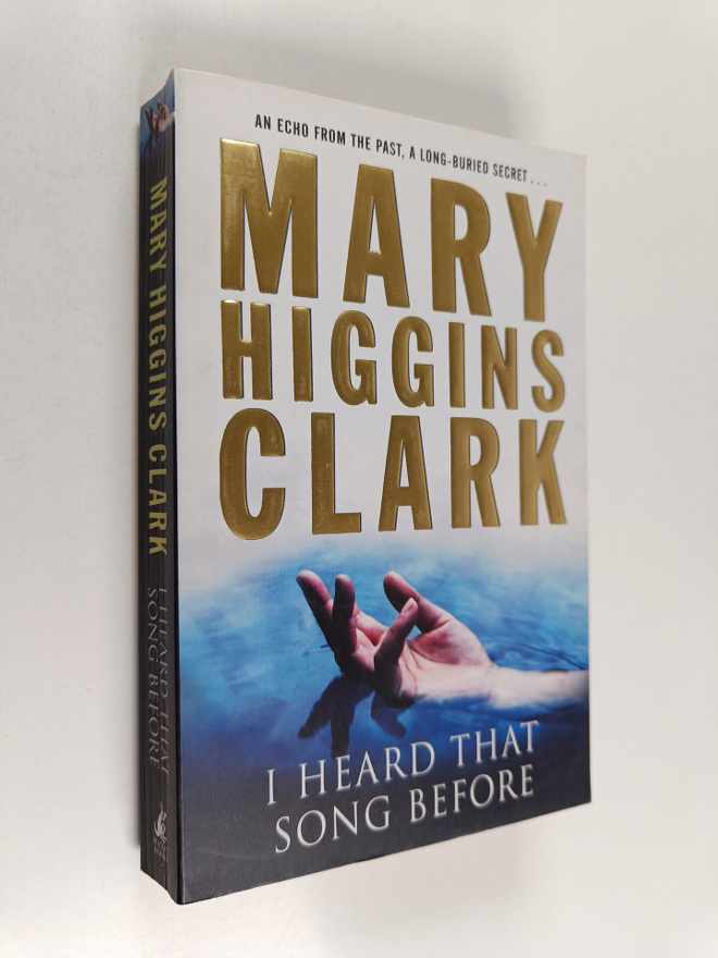 Mary Higgins Clark : I Heard that Song Before