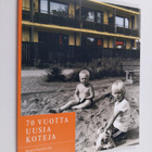 70 vuotta uusia koteja : Avara Suomi oy - pikkukuva 1