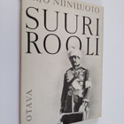 Yrjö Niiniluoto : Suuri rooli : Suomen marsalkan, vapaahe... - pikkukuva 1
