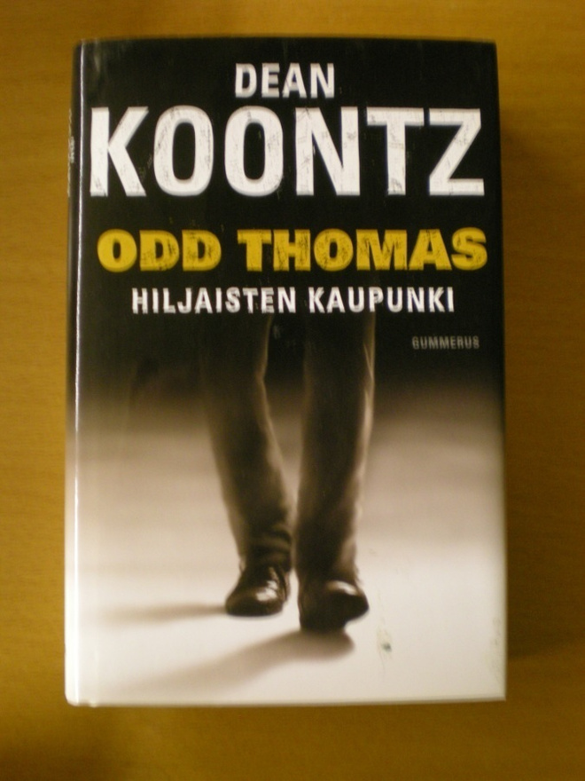 Dean Koontz: Odd Thomas - Hiljaisten kaupunki
