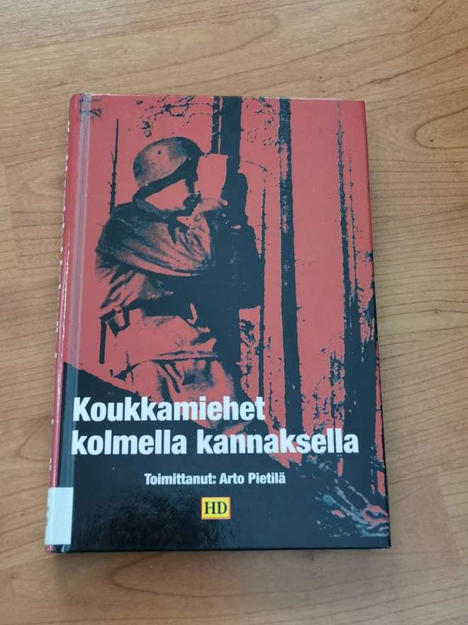 ARTO PIETILÄ: KOUKKAMIEHET KOLMELLA KANNAKSELLA