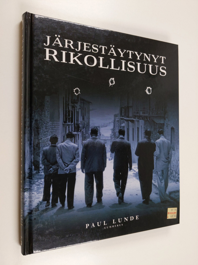 Paul Lunde : Järjestäytynyt rikollisuus