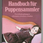 Handbuch für Puppensammler: Porzellankopfpuppen erkennen, er - pikkukuva 1