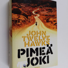 John Twelve Hawks : Pimeä joki - pikkukuva 1