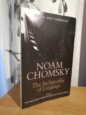 Noam Chomsky - The Architecture of Language - Oxford