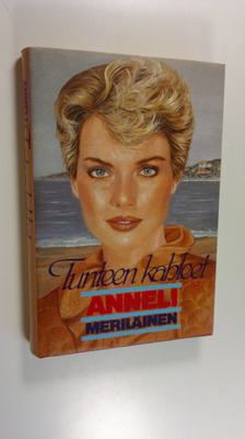 Anneli Meriläinen : Tunteen kahleet