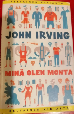 John Irving: Minä olen monta
