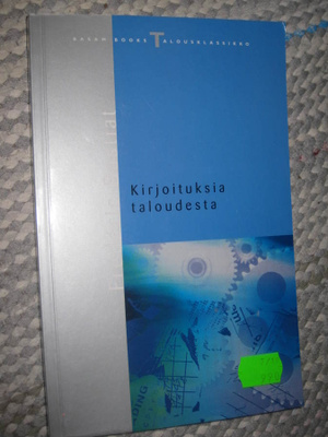 Kirjoituksia taloudesta/ Bastiat, Frédéric