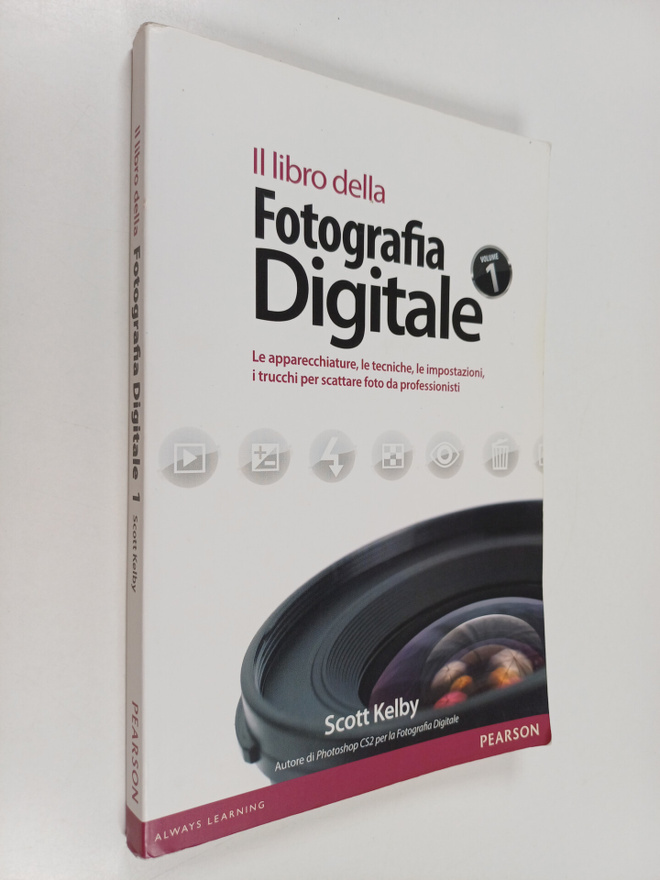 Scott Kelby : Il libro della fotografia digitale 1