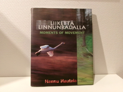 Liikettä linnunradalla : Hannu Hautala