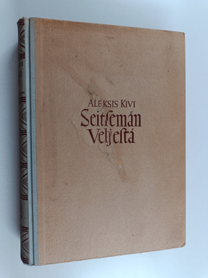 Aleksis Kivi : Seitsemän veljestä : kertomus