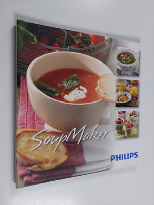 Philips SoupMaker : reseptikirja