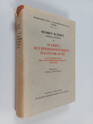 Suomen suurperhostoukkien ravintokasvit = Die futterpflan...