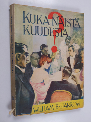 William B. Harrow : Kuka näistä kuudesta?
