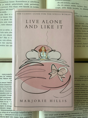 Marjorie Hillis - Live Alone and Like It (hardcover)