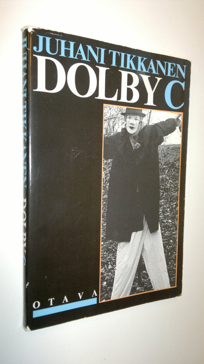 Juhani Tikkanen : Dolby C : runoja