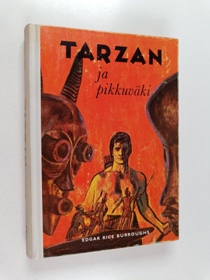 Edgar Rice Burroughs : Tarzan ja pikkuväki