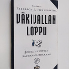 Väkivallan loppu : johdatus uuteen rauhanpolitiikkaan - pikkukuva 1