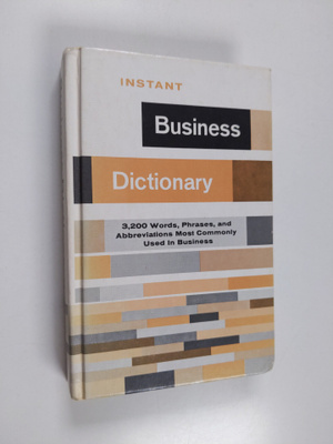 Business Dictionary - 3200 Words, Phrases, and Abbreviati...