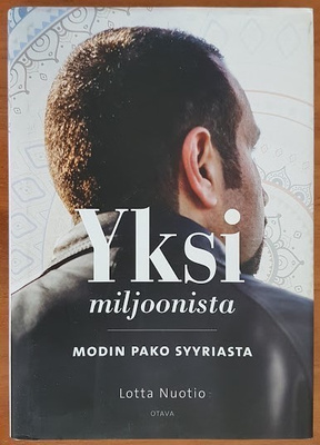 Lotta Nuotio: Yksi miljoonista - Modin pako Syyriasta